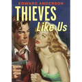 Thieves Like Us