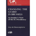 Changing the Guard in Brussels: An Insider's View of the EC Presidency
