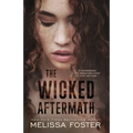 The Wicked Aftermath: Tank Wicked (Special Edition)
