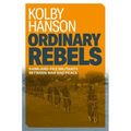 Ordinary Rebels: Rank-And-File Militants Between War and Peace