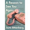 A Reason to See You Again