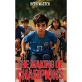 The Making Of Champions