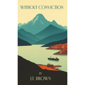 Without Conviction