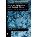 Natural Selection and Social Theory: Selected Papers of Robert Trivers