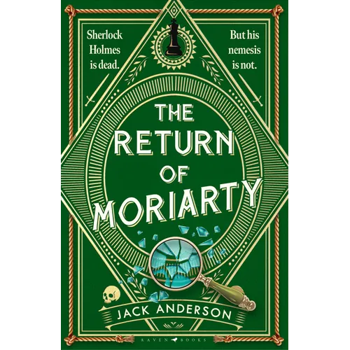 The Return of Moriarty: Sherlock Holmes Is Dead But His Nemesis Is Not