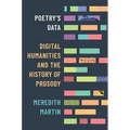 Poetry's Data: Digital Humanities and the History of Prosody