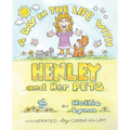 A DAY IN THE LIFE WITH HENLEY and Her PETS
