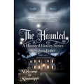 The Haunted: The Complete Set: A Haunted History Series