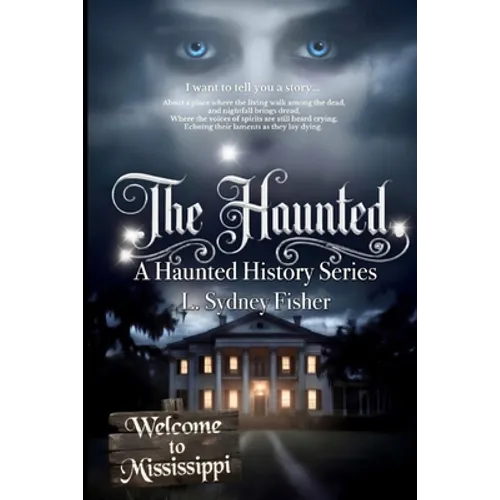 The Haunted: The Complete Set: A Haunted History Series
