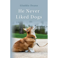 He Never Liked Dogs