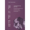 Smart City Cyber Resilience: Your Perception Matters