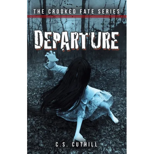 The Crooked Fate Series: Departure