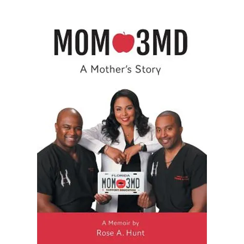 Mom 3MD: A Mother's Story