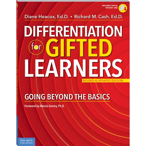 Differentiation for Gifted Learners: Going Beyond the Basics