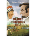 Blood Summer 1862