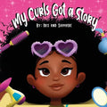 My Curls Got A Story