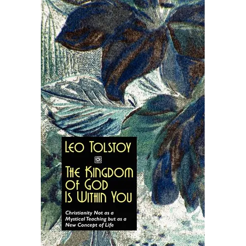 The Kingdom of God Is Within You
