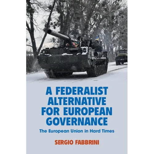 A Federalist Alternative for European Governance