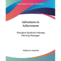 Adventures in Achievement: President Danforth's Monday Morning Messages