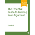 The Essential Guide to Building Your Argument