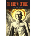 The Belief of Catholics