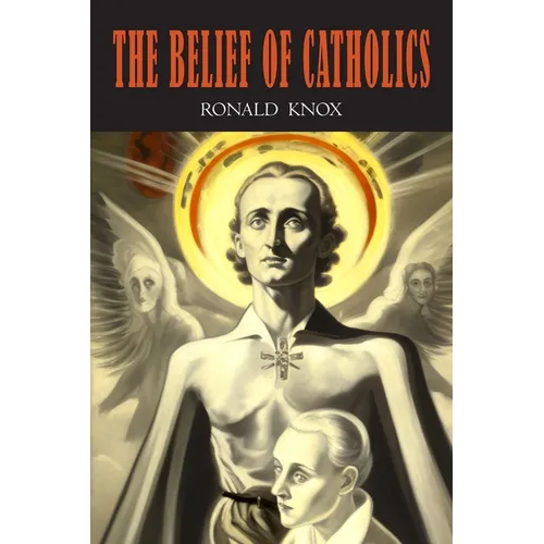 The Belief of Catholics