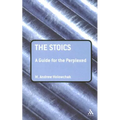 The Stoics: A Guide for the Perplexed