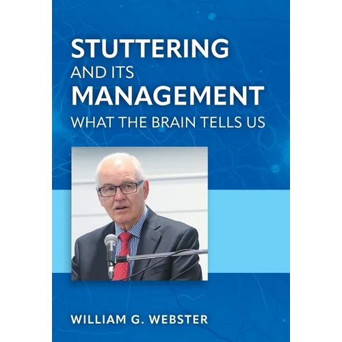 Stuttering and its Management: What the Brain Tells Us