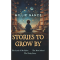 Stories To Grow By