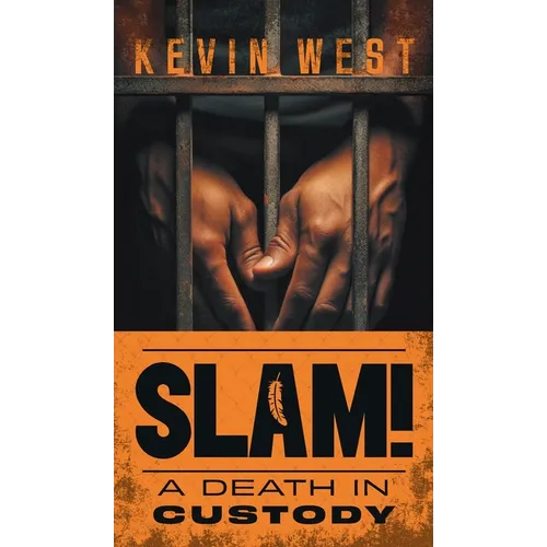 Slam!: A Death in Custody