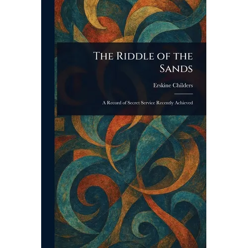 The Riddle of the Sands