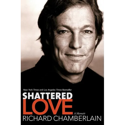 Shattered Love: A Memoir