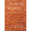 No Prices No Games!: Four Economic Models