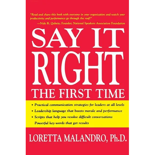 Say It Right the First Time