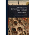 Pan-American Exposition, Buffalo, 1901, May 1 to November 1