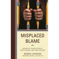 Misplaced Blame: Decades of Failing Schools, Their Children, and Their Teachers