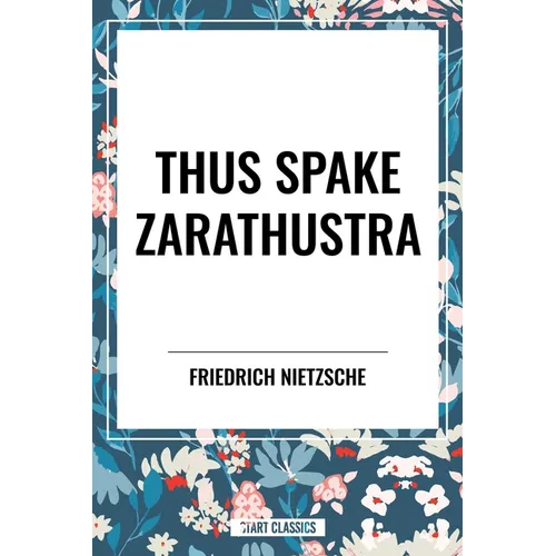 Thus Spake Zarathustra