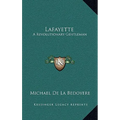 Lafayette: A Revolutionary Gentleman
