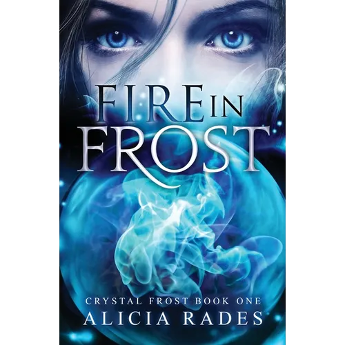 Fire in Frost