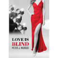 Love Is Blind
