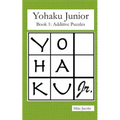 Yohaku Junior Book 1: Additive Puzzles