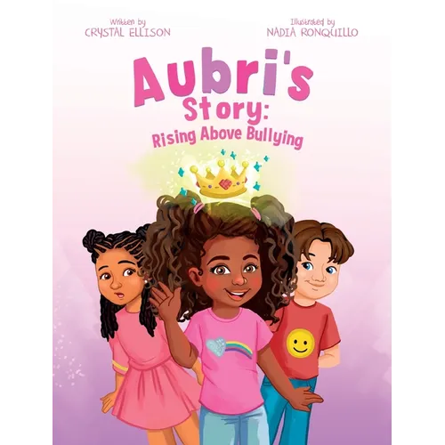 Aubri's Story: Rising Above Bullying