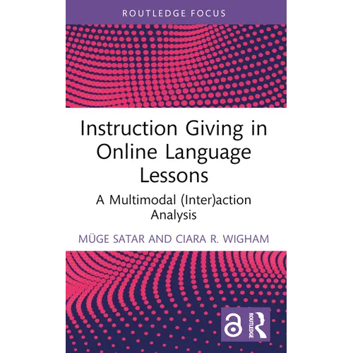 Instruction Giving in Online Language Lessons: A Multimodal (Inter)action Analysis