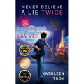 Never Believe a Lie Twice