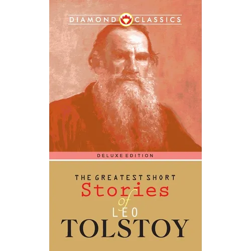 The Greatest Short Stories of Leo Tolstoy - Hardcover