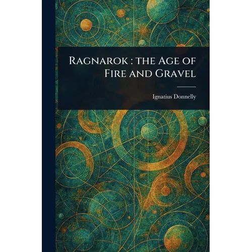 Ragnarok: the Age of Fire and Gravel