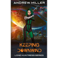 Keeping Downwind