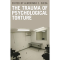 The Trauma of Psychological Torture