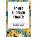 Power Through Prayer