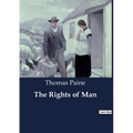 The Rights of Man: The Influence of American Declarations on the French Declaration of the Rights of Man